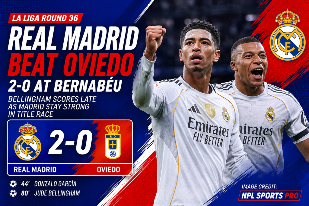 Madrid Destroy Oviedo 2 0 Despite Barcelona Already Winning La Liga Title