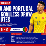 Colombia hold Portugal to a goalless draw after late VAR check
