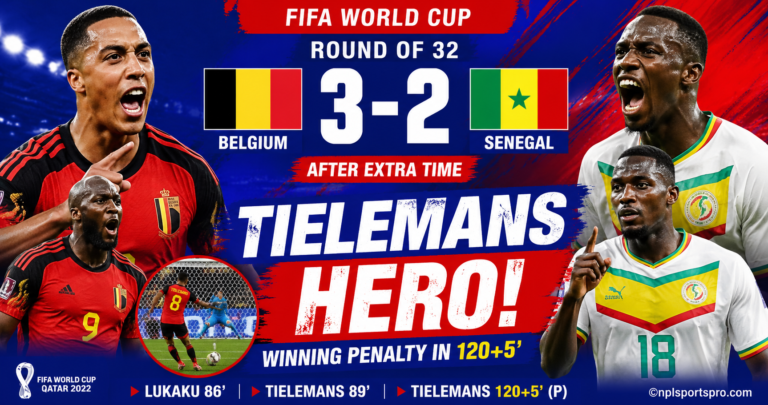 Belgium 3-2 Senegal: Tielemans’ 120+5′ Penalty Completes Stunning World Cup Comeback