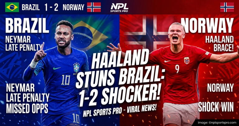 Brazil 1-2 Norway: Erling Haaland Destroys South American Giants In Late Drama