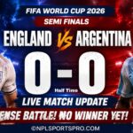 England 0-0 Argentina (HT) LIVE: Fierce Semi-Final Battle Stays Goalless as Early Chances Go Begging