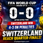 Switzerland 0-0 Colombia (4-3 Pens): Penalty Drama Sends Swiss into World Cup Quarter-finals